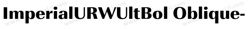 ImperialURWUltBol Oblique字体转换